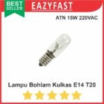 Lampu Bohlam Kulkas E14 T20 220V AC 15W E 14 Mesin Jahit Cabe Hias ATN