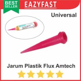 Jarum Plastik Flux Amtech Pasta Solder Songka Corong Suntik Suntikan