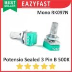 Potensiometer Sealed B500K 500K B 500 K Ohm 3P 3 P Pin Kaki Mono Potensio Potentio Meter Volume Audio Hijau Linear Seal RK097N RK 097 Potentiometer