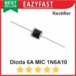 Dioda MIC 6A10 6A 5A 5 6 A Amp Ampere Diode Rectifier Penyearah Solar