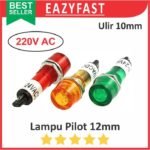 Lampu Pilot Lamp 220V AC 220 Volt Box Panel PLN Case Casing Indikator 12 10 mm 12mm 10mm M10 Sedang