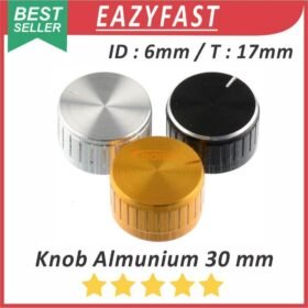 Knob Knop Potensio Besar 6mm 30mm Black Silver Gold Hitam Perak Emas Tutup Potensiometer Putar Volume