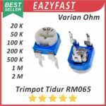 Trimpot 20K 50K 100K 200K 500K 1M 2M 20 50 100 200 500 K 1 2 M Ohm Potensio Variable Resistor RM065 Potentiometer Tidur 203 503 104 204 504 105 205