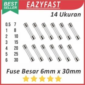 Fuse Sekring Tabung Kaca Besar 6x30 0.5 1 2 3 4 5 6 7 8 10 15 20 25 30 A Ampere 6 x 30 mm 6x30mm 220V 250 V AC