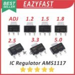 IC Chip DC Voltage Regulator AMS1117 ADJ 1.2 1.5 1.8 2.5 3.3 5 V Volt 1A 1 A Ampere AMS 1117 SMD SOT-223 1.2V 1.8V 2.5V 3.3V 5V 78XX